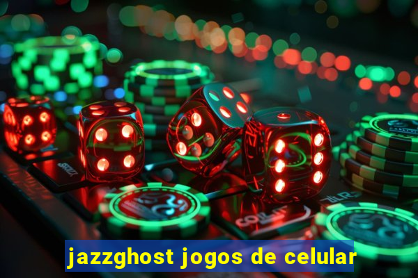 jazzghost jogos de celular